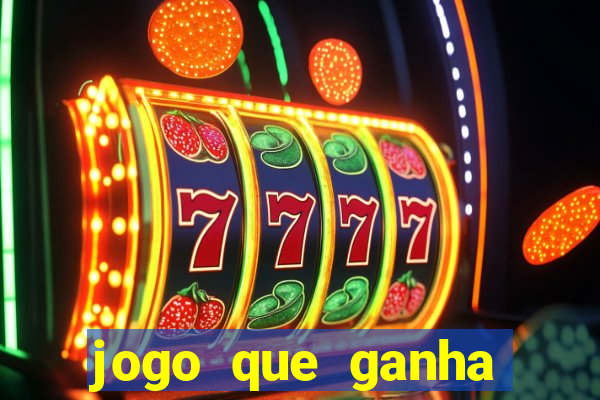 jogo que ganha dinheiro de verdade sem deposito